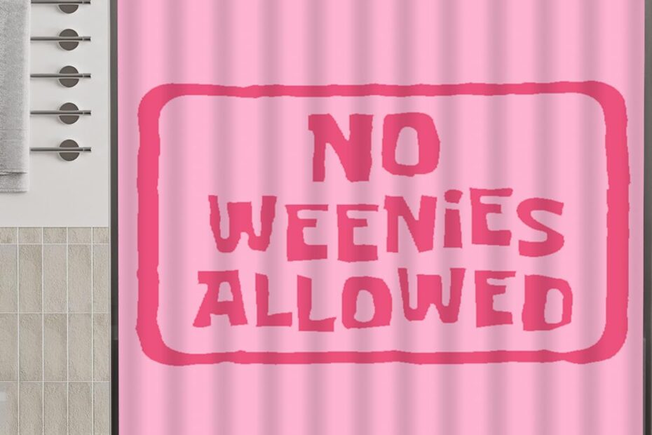 No weenies allowed