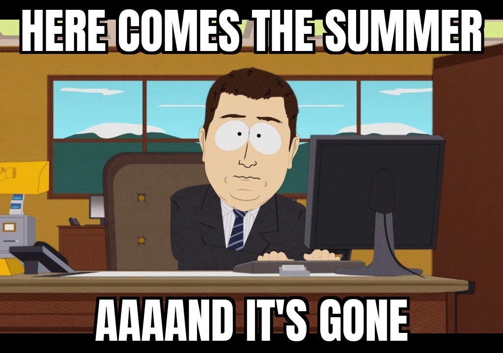 Summer is over